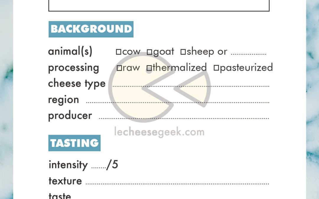 Tasting sheet to fill out during your cheese and wine tastings